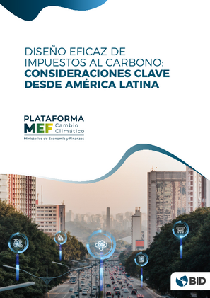 Diseño eficaz de impuestos al carbono: consideraciones clave desde América Latina
