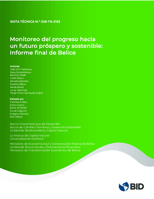 Monitoreo del progreso hacia un futuro próspero y sostenible: Informe final de Belice