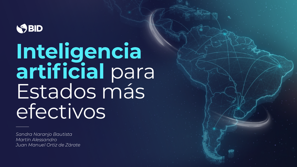 Inteligencia artificial para Estados más efectivos