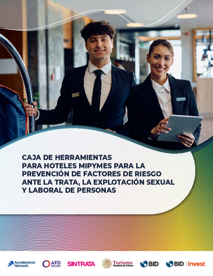 Caja de herramientas para hoteles Mipymes para la prevención de factores de riesgo ante la trata, la explotación sexual y laboral de personas
