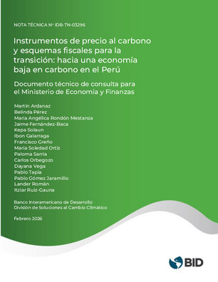 Instrumentos de precio al carbono y esquemas fiscales para la transición hacia una economía baja en carbono en el Perú