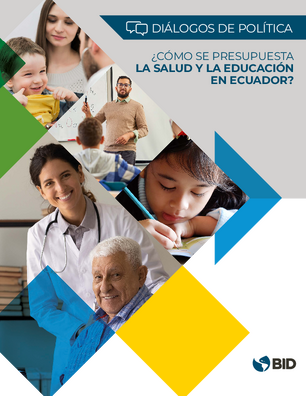 ¿Cómo se presupuesta la salud y la educación en Ecuador?