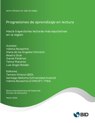 Progresiones de aprendizaje en lectura: hacia trayectorias lectoras más equitativas  en la región