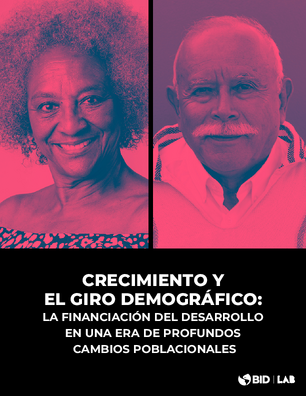 Crecimiento y el giro demográfico: la financiación del desarrollo en una era de profundos cambios poblacionales