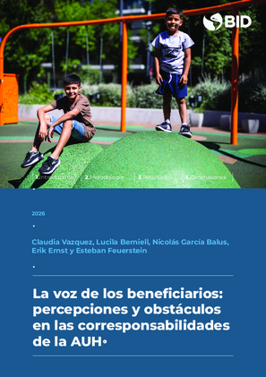 La voz de los beneficiarios: percepciones y obstáculos en las corresponsabilidades de la AUH