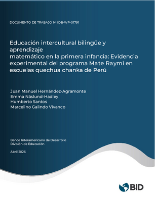 Educación intercultural bilingüe y aprendizaje matemático en la primera infancia: evidencia experimental del programa Mate Raymi en escuelas quechua chanka de Perú