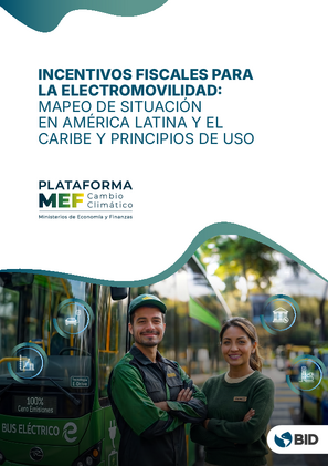 Incentivos fiscales para la electromovilidad: mapeo de situación en América Latina y el Caribe y principios de uso