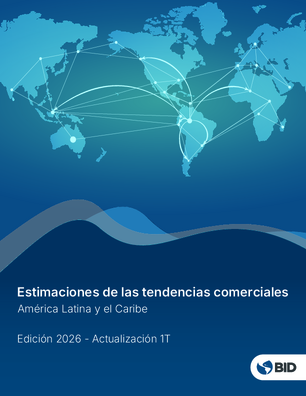 Estimaciones de las tendencias comerciales América Latina y el Caribe. Edición 2026: Actualización 1T