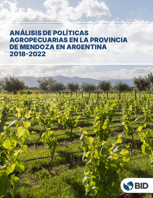 Análisis de políticas agropecuarias en la provincia de Mendoza en Argentina 2018-2022