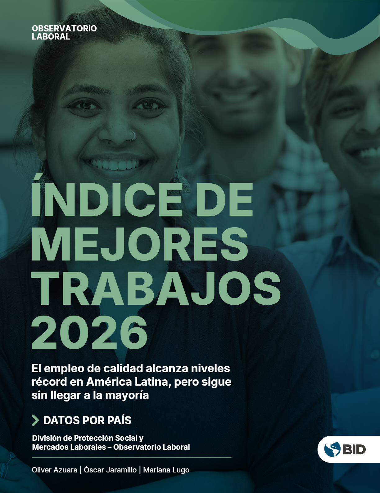 Índice de mejores trabajos 2026 datos por país: el empleo de calidad alcanza niveles récord en América Latina, pero sigue sin llegar a la mayoría