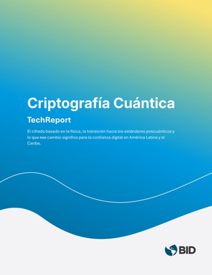 Tech Report: criptografía cuántica