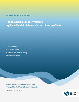 Menos espera, más inversión: agilización del sistema de permisos en Chile