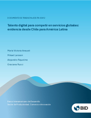 Talento digital para competir en servicios globales: evidencia desde Chile para América Latina