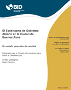 El ecosistema de Gobierno Abierto en la Ciudad de Buenos Aires: Un modelo generador de cambios